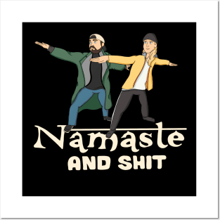 Namaste And Shit Posters and Art